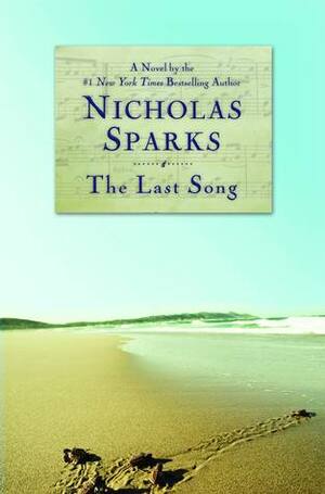 The Last Song by Nicholas Sparks