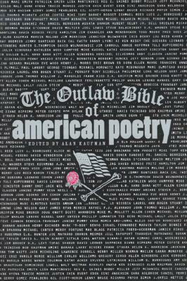 The Outlaw Bible of American Poetry by S.A. Griffin, Alan Kaufman