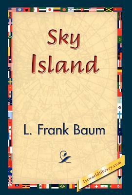 Sky Island by L. Frank Baum