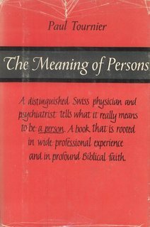 The Meaning of Persons by Paul Tournier, Edwin Hudson