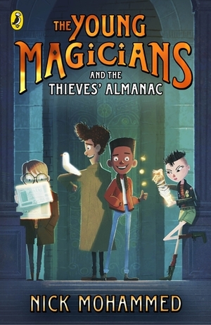 The Young Magicians and The Thieves' Almanac by Nick Mohammed