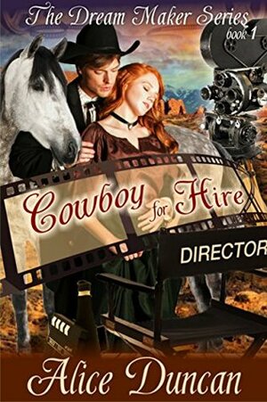 Cowboy for Hire (The Dream Maker Series, Book 1) by Alice Duncan