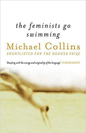 The Feminists Go Swimming by Michael Collins