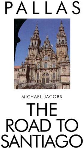 The Road to Santiago by Michael Jacobs