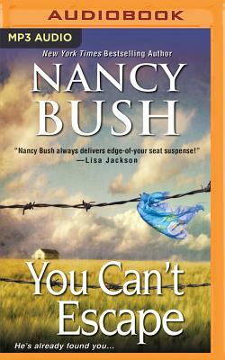 You Can't Escape by Nancy Bush