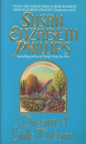 Dream a Little Dream by Susan Elizabeth Phillips