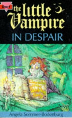 The Little Vampire in Despair by Angela Sommer-Bodenburg