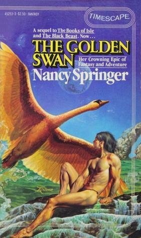 The Golden Swan by Nancy Springer