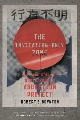 Invitation-Only Zone by Robert S. Boynton