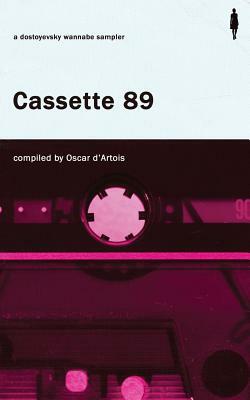 Cassette 89 by Dostoyevsky Wannabe
