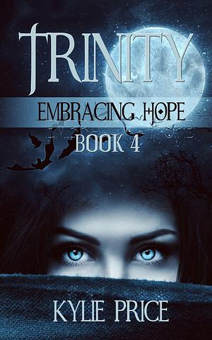 Embracing Hope by Kylie Price, Kylie Price