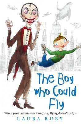 The Boy Who Could Fly by Laura Ruby