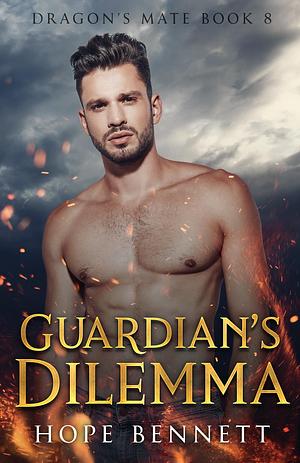 Guardian's Dilemma by Hope Bennett, Hope Bennett