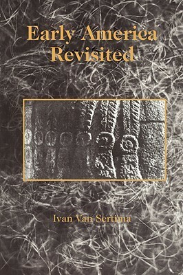 Early America Revisited by Ivan Van Sertima