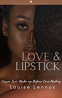 Love & Lipstick by Louise Lennox