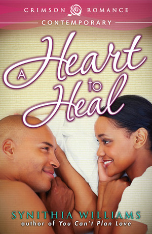 A Heart to Heal by Synithia Williams