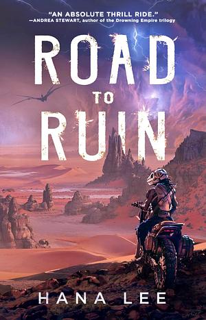 Road to Ruin by Hana Lee