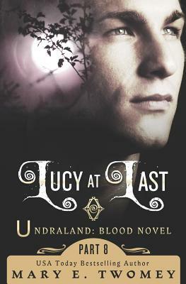 Lucy at Last by Mary E. Twomey