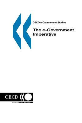 The E-Government Imperative: OECD E-Government Studies by Organization For Economic Cooperat Oecd