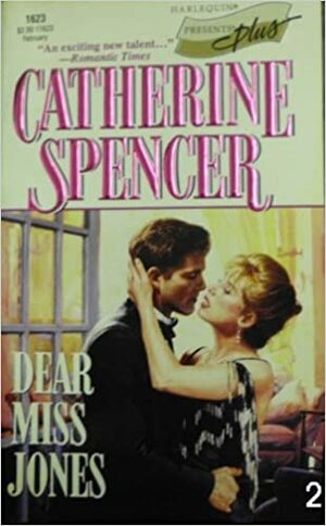 Dear Miss Jones by Catherine Spencer