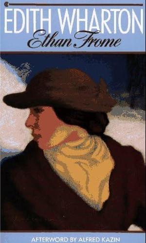 Ethan Frome by Edith Wharton