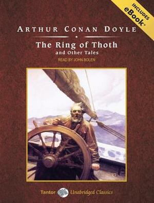 The Ring of Thoth and Other Tales, with eBook by Arthur Conan Doyle