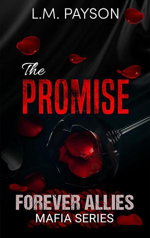 The Promise by L.M. Payson