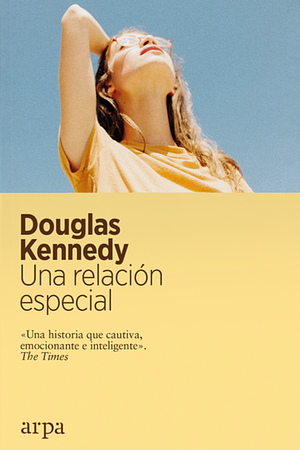 Una relación especial by Douglas Kennedy