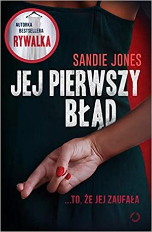 Jej pierwszy błąd by Sandie Jones