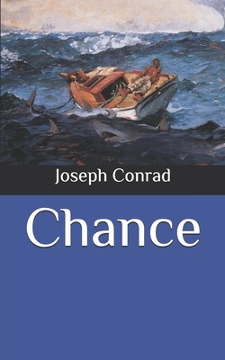 Chance by Joseph Conrad