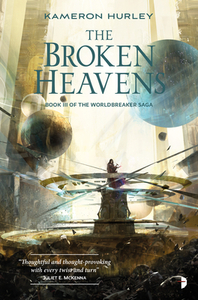 The Broken Heavens by Kameron Hurley