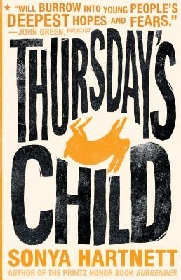 Thursday's Child by Sonya Hartnett