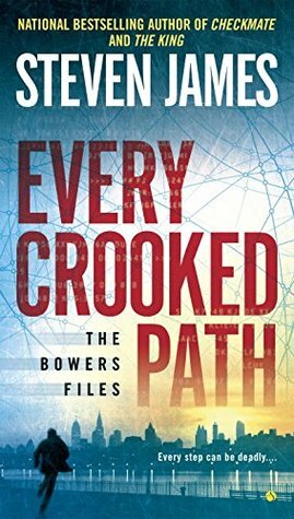 Every Crooked Path by Steven James