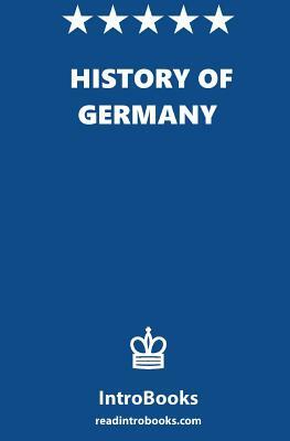 History of Germany by Introbooks