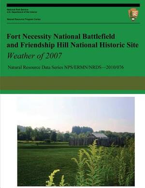 Fort Necessity National Battlefield and Friendship Hill National Historic Site Weather of 2007 by Paul Knight