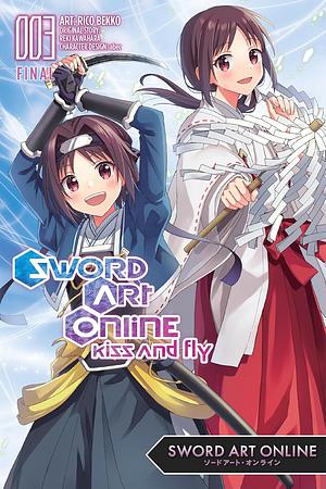 Sword Art Online: Kiss and Fly (manga), Vol. 3 by Reki Kawahara, Rico Bekko