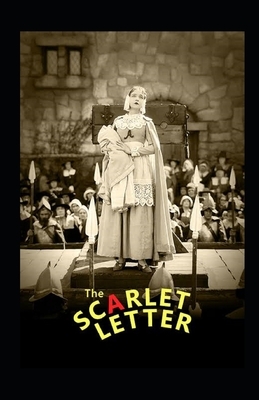 The Scarlet Letter Illustrated by Nathaniel Hawthorne