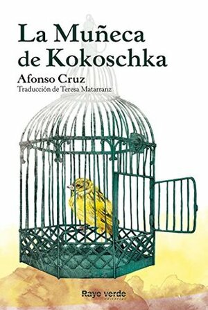 La Muñeca de Kokoschka by Afonso Cruz
