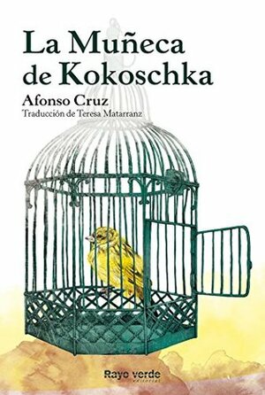 La Muñeca de Kokoschka by Afonso Cruz
