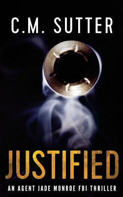 Justified by C.M. Sutter