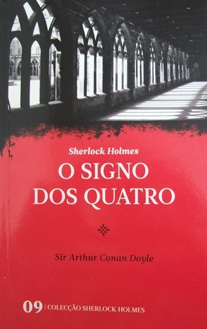 O Signo dos Quatro by Arthur Conan Doyle