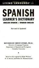 Spanish Learner's Dictionary by Ralph William Weiman, Irwin Stern, O.A. Succar, Robert E. Hammarstrand