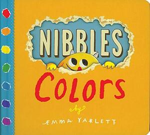 Nibbles: Colors by Emma Yarlett