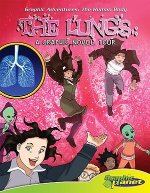 The Lungs: A Graphic Novel Tour by Joeming Dunn