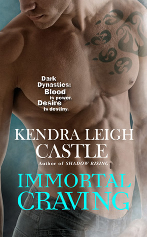 Immortal Craving by Kendra Leigh Castle