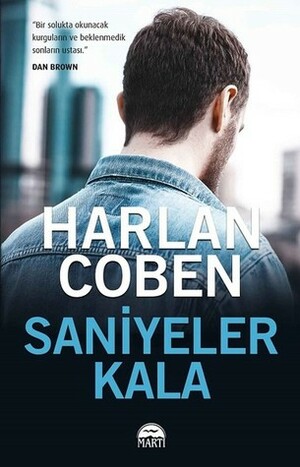 Saniyeler Kala by Harlan Coben