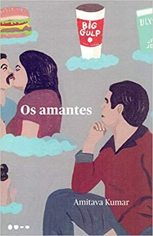 Os amantes by Amitava Kumar