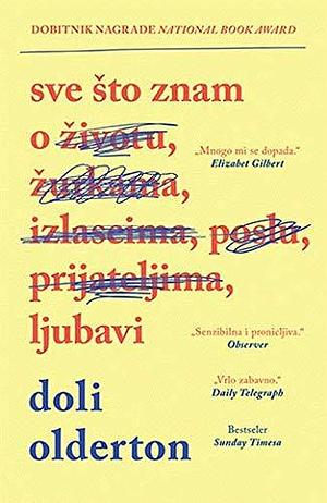 Sve sto znam o ljubavi by Dolly Alderton, Dolly Alderton