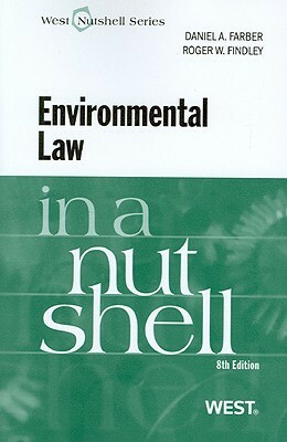 Environmental Law in a Nutshell, 8th by Daniel A. Farber