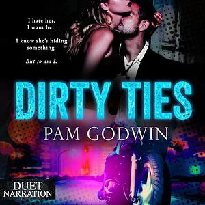 Dirty Ties by Pam Godwin